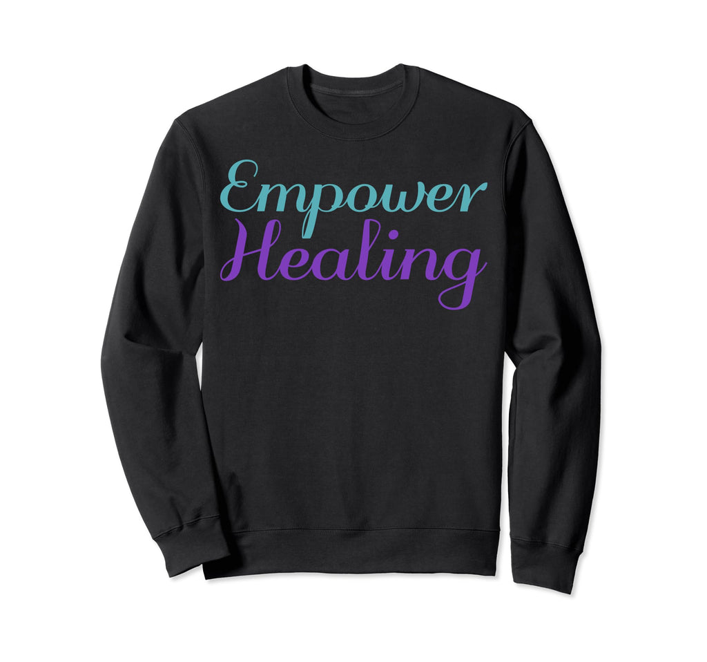 Empower Healing Mental Health Sweatshirt - Graphic Print for Adults - T-Shirt, Sweatshirt, Hoodie