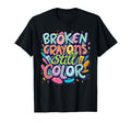 Broken Crayons Still Color Mental T-Shirt - Streetwear Style Men Women - T-Shirt, Sweatshirt, Hoodie