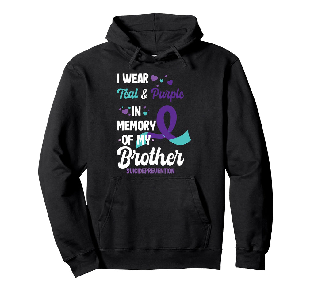 Suicide Prevention Awareness Hoodie - Casual Everyday Wear Men Women - T-Shirt, Sweatshirt, Hoodie