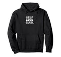 Self Love Club Bubble Empathy Compassion Hoodie - Custom Art Print Unisex - T-Shirt, Sweatshirt, Hoodie