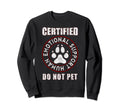 Certified Emotional Support Sweatshirt - Casual Everyday Wear for Adults - T-Shirt, Sweatshirt, Hoodie