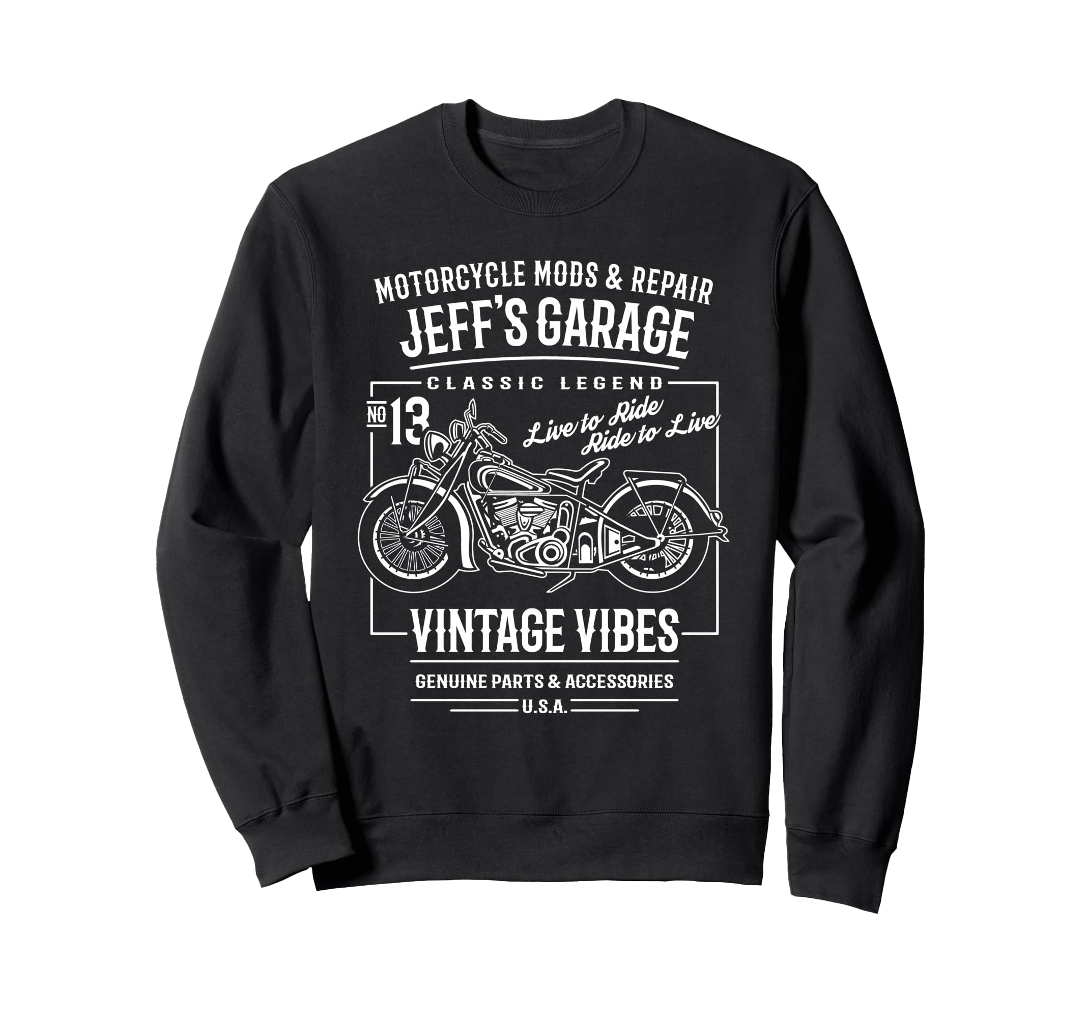 Jeffs Garage Motorcycle Name Jeff Sweatshirt - Novelty Apparel Men Women - T-Shirt, Sweatshirt, Hoodie
