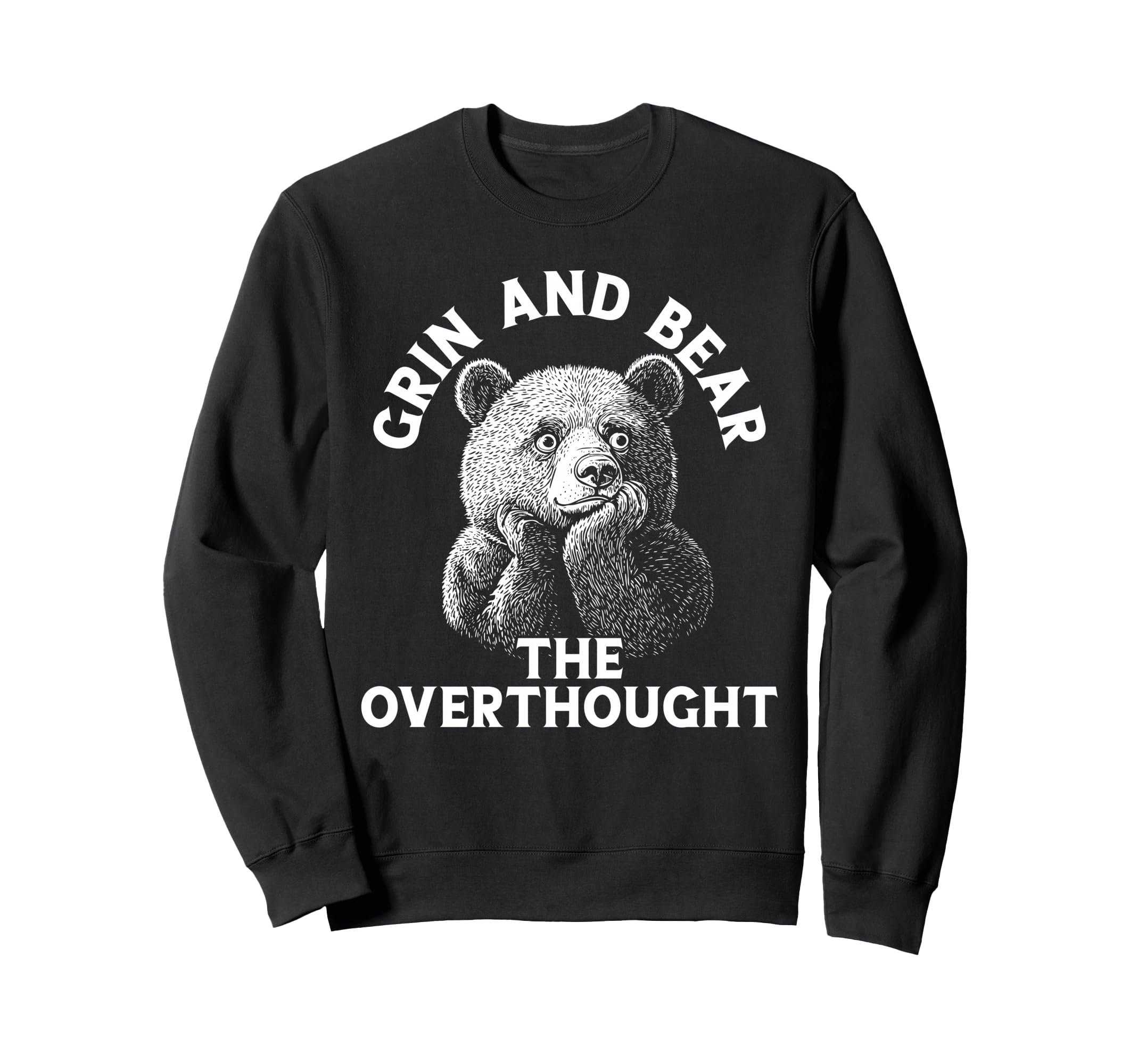 Funny Bear Overthinkers And Quiet Sweatshirt - Unique Graphic Men Women - T-Shirt, Sweatshirt, Hoodie