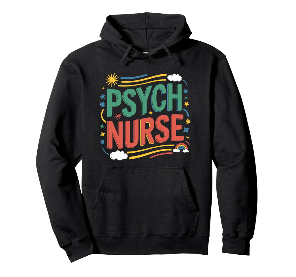 Pmnhp Psychiatric Nurse Psych Nurse Hoodie - Streetwear Style Men Women - T-Shirt, Sweatshirt, Hoodie