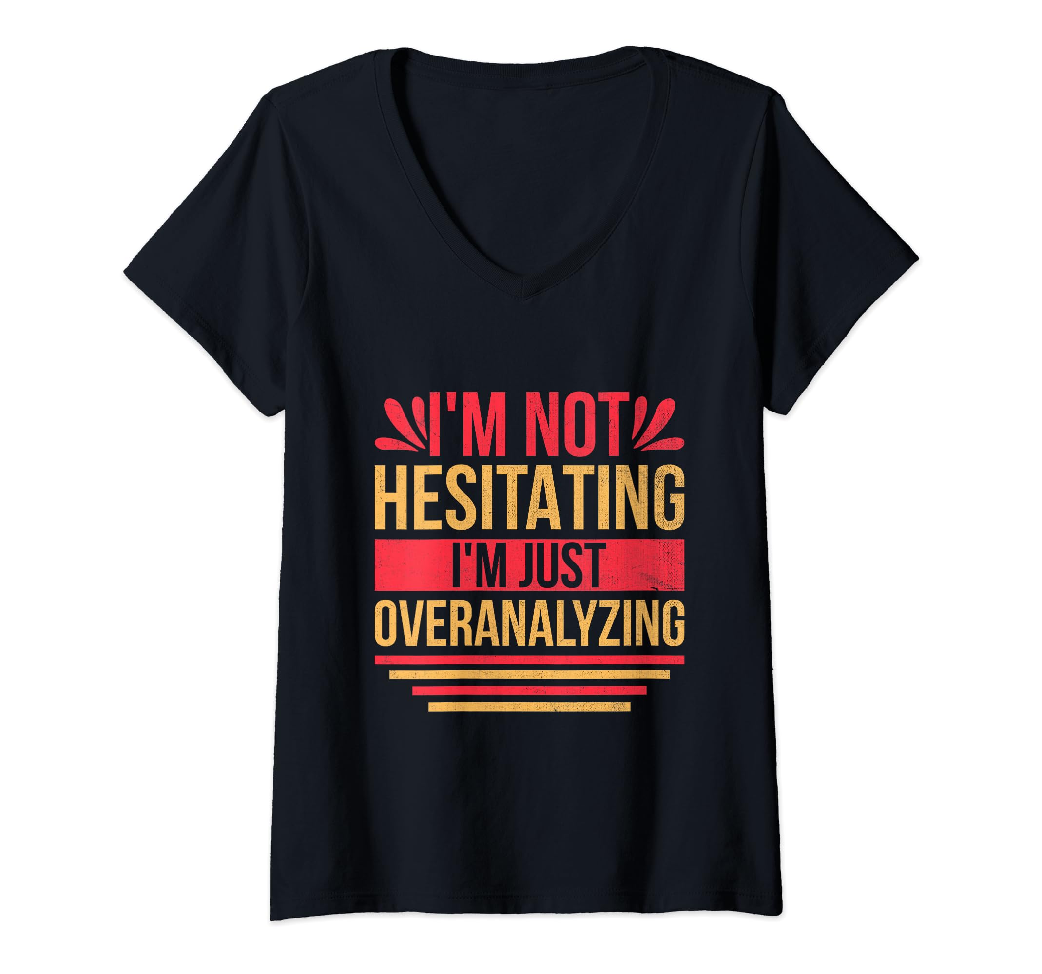 Overthinking Overthinker Funny Sarcasm T-Shirt - Trendy Graphic Men Women - T-Shirt, Sweatshirt, Hoodie