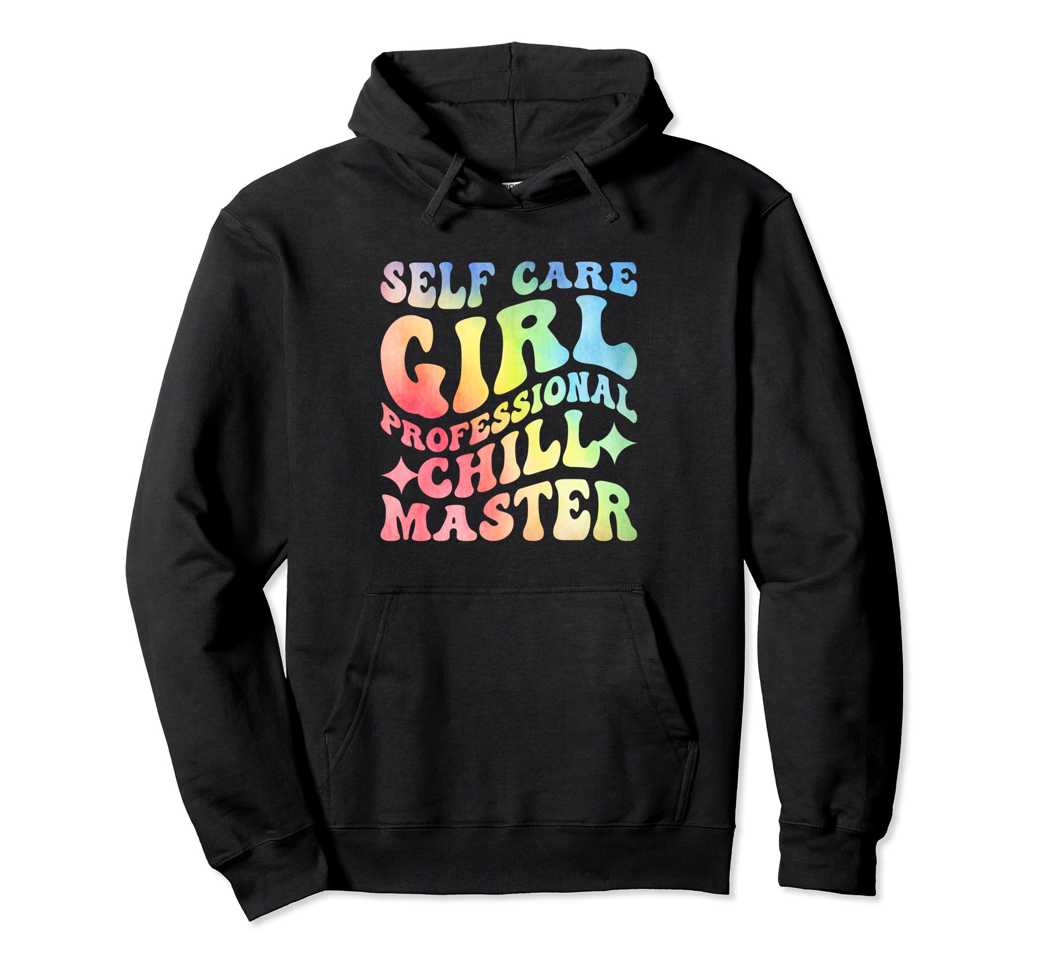 Funny Self Care Love Wellness Mental Health Hoodie - Unique Graphic Unisex - T-Shirt, Sweatshirt, Hoodie