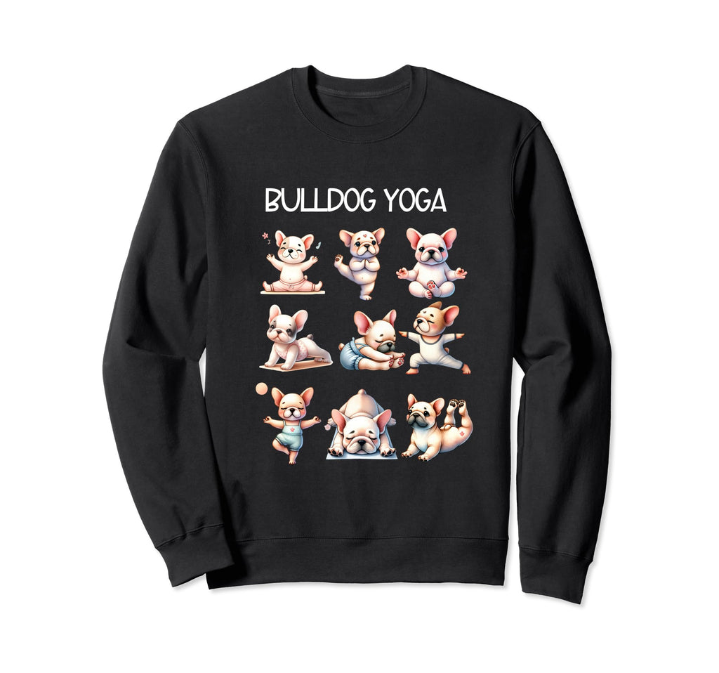 Bulldog Yoga Poses Practicing Sweatshirt - Custom Art Print for Adults - T-Shirt, Sweatshirt, Hoodie