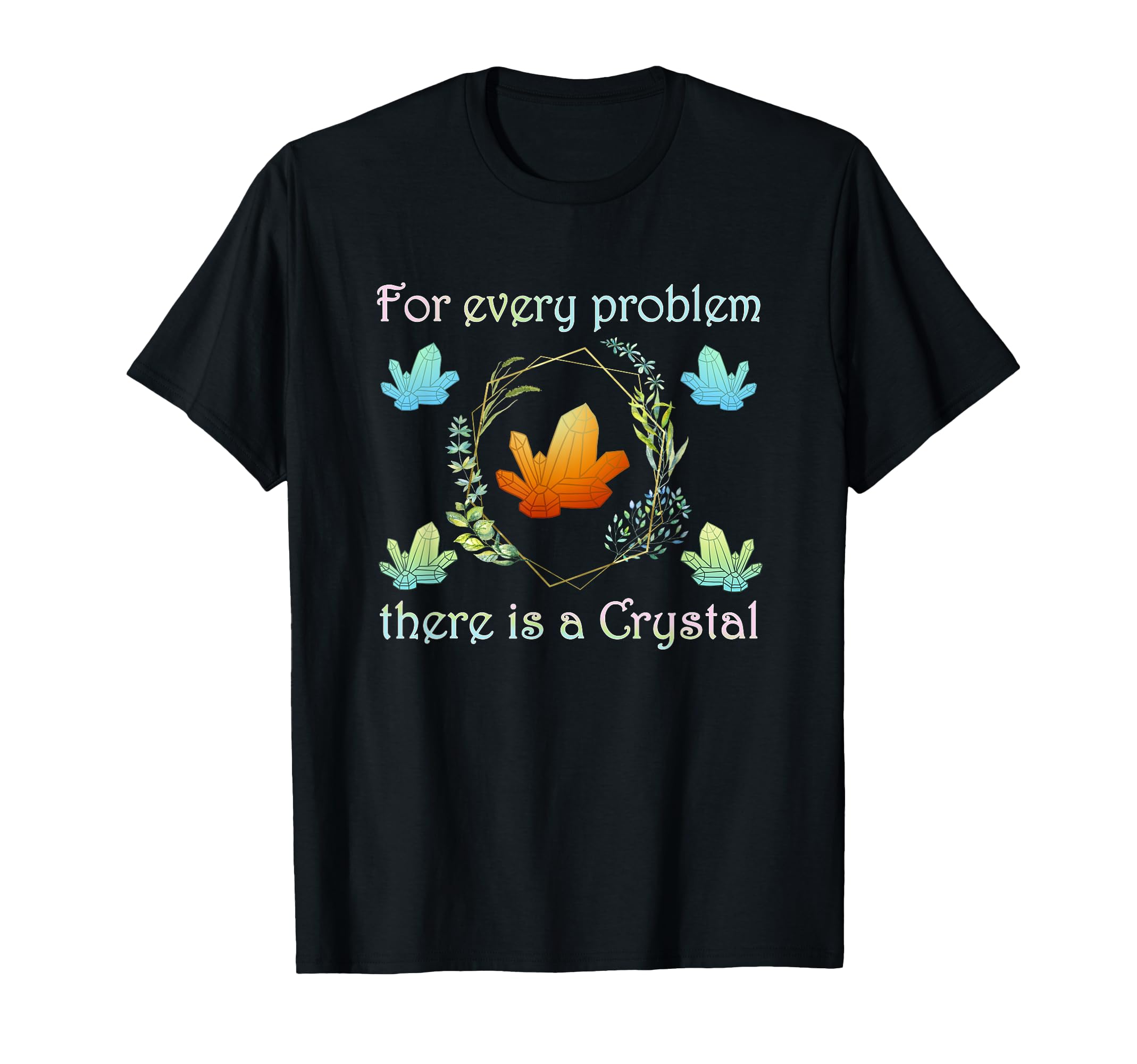 Healing Crystals Witchy Wicca Spiritual T-Shirt - Custom Art Print Unisex - T-Shirt, Sweatshirt, Hoodie