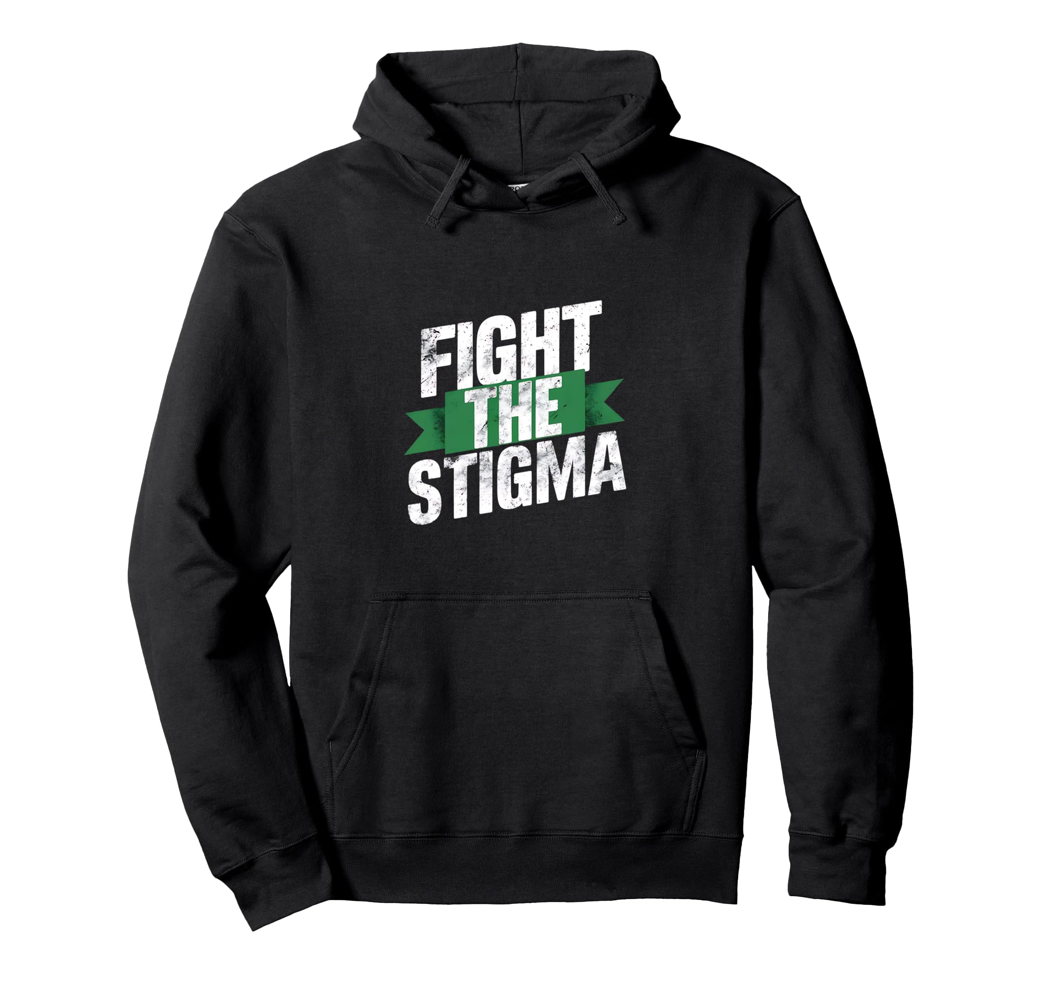 Fight Stigma Mental Health Awareness Hoodie - Custom Art Print for Adults - T-Shirt, Sweatshirt, Hoodie