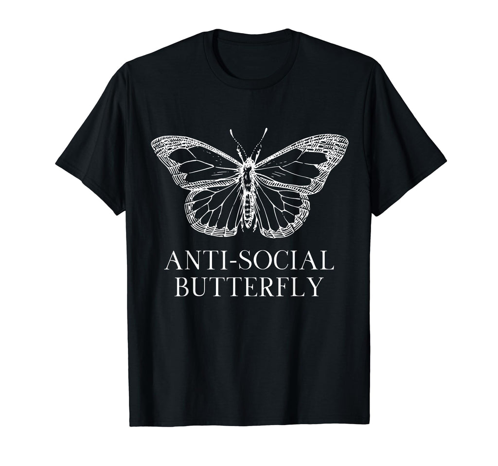 Funny Introvert Antisocial Butterfly T-Shirt - Trendy Graphic Unisex - T-Shirt, Sweatshirt, Hoodie