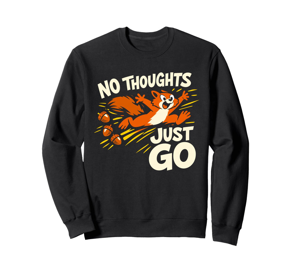 Funny Squirrel Chaotic Energy Sweatshirt - Graphic Print Unisex - T-Shirt, Sweatshirt, Hoodie