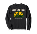 Just Like That Built Seattle Sweatshirt - Custom Art Print Men Women - T-Shirt, Sweatshirt, Hoodie