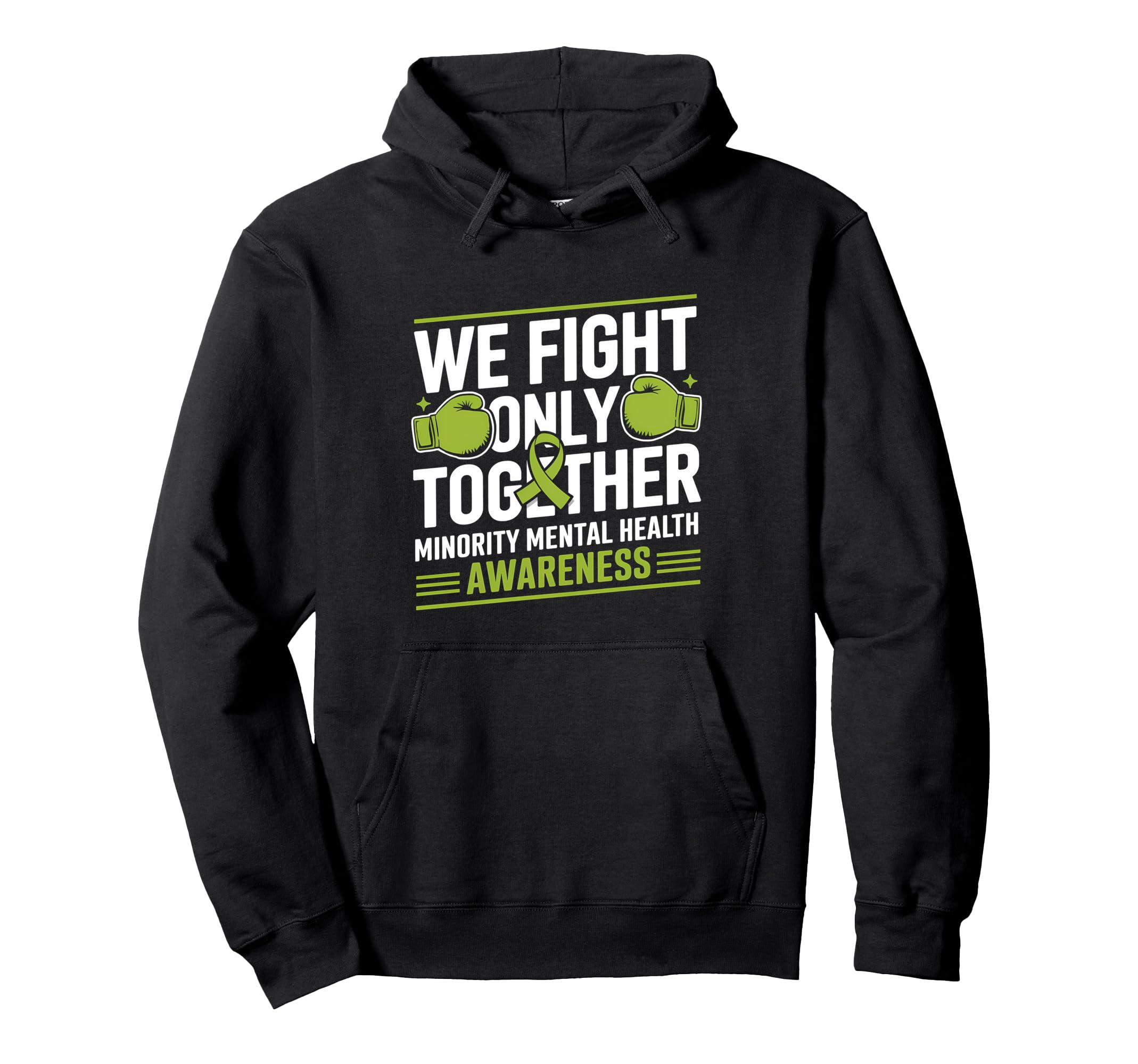 We Fight Only Together Minority Mental Hoodie - Trendy Graphic Unisex - T-Shirt, Sweatshirt, Hoodie