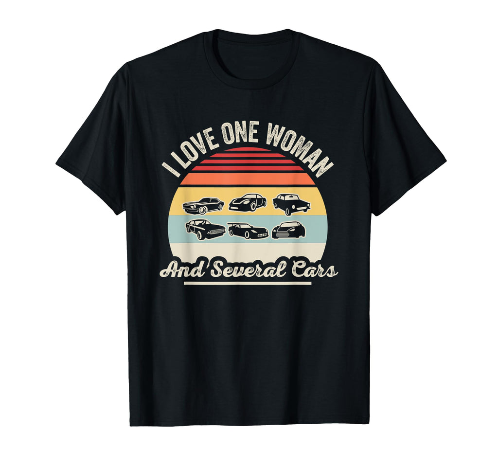 I Love One And Several Cars T-Shirt - Streetwear Style Unisex - T-Shirt, Sweatshirt, Hoodie