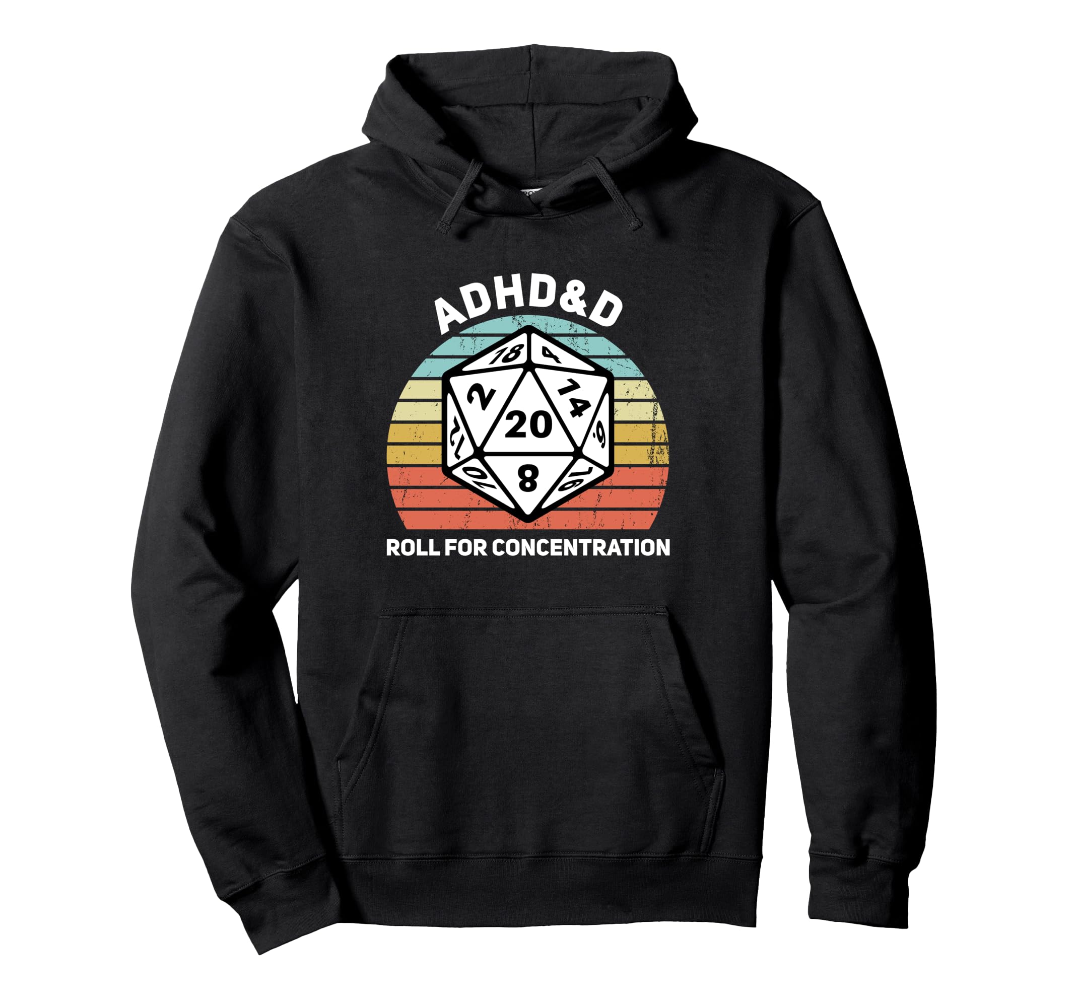 Funny Table Gamer Adhd D Roll Hoodie - Unique Graphic Men Women - T-Shirt, Sweatshirt, Hoodie