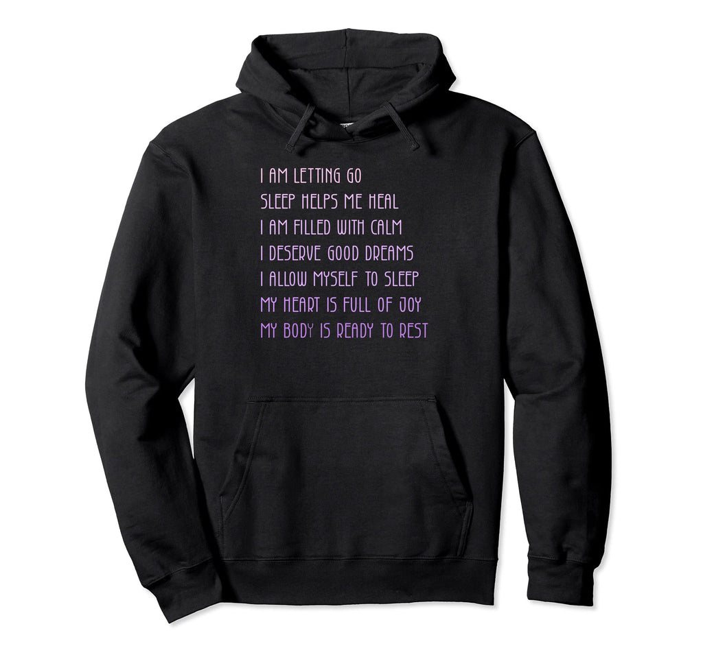 Bedtime Affirmations Adults Self Care Hoodie - Minimalist Print Unisex - T-Shirt, Sweatshirt, Hoodie