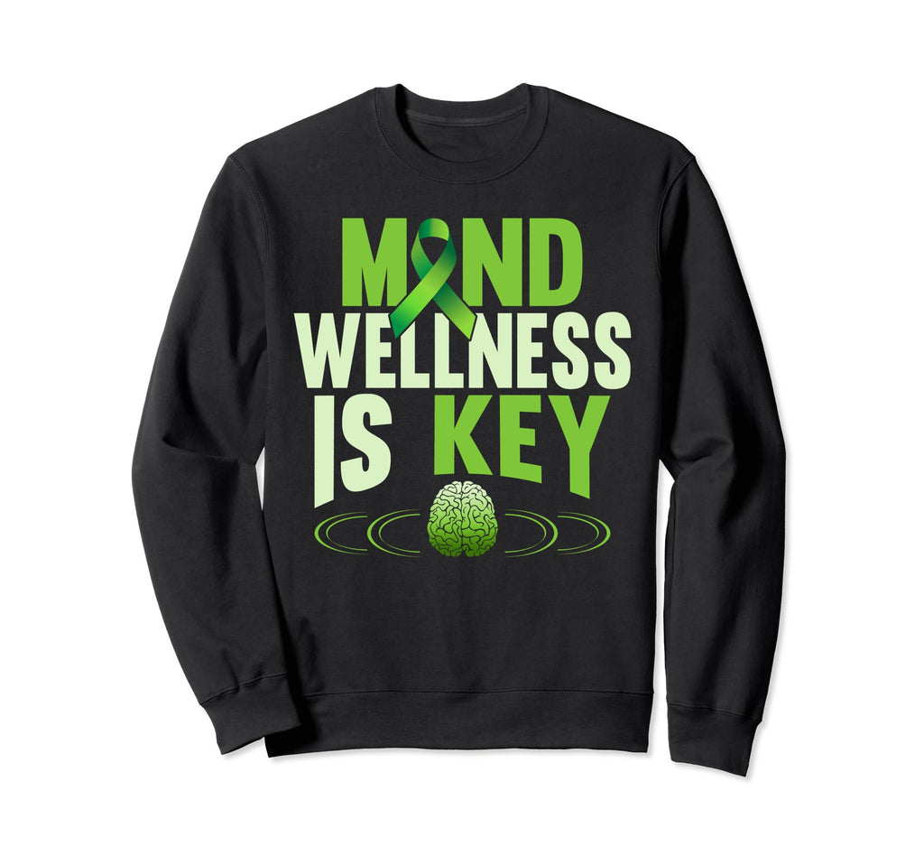 Mind Wellness Is Key Green Mental Sweatshirt - Minimalist Print Men Women - T-Shirt, Sweatshirt, Hoodie