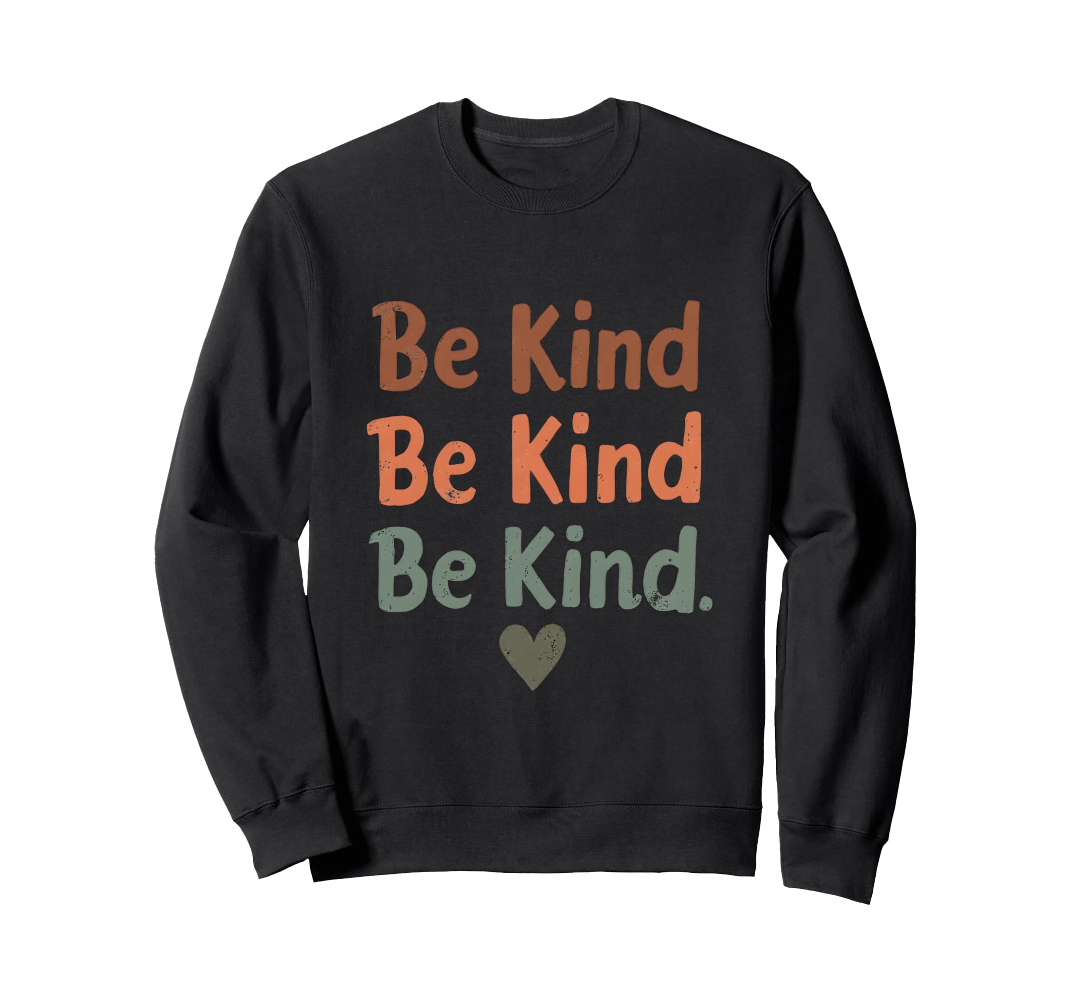 Playful Positivity Be Kind Sweatshirt - Unique Graphic Men Women - T-Shirt, Sweatshirt, Hoodie
