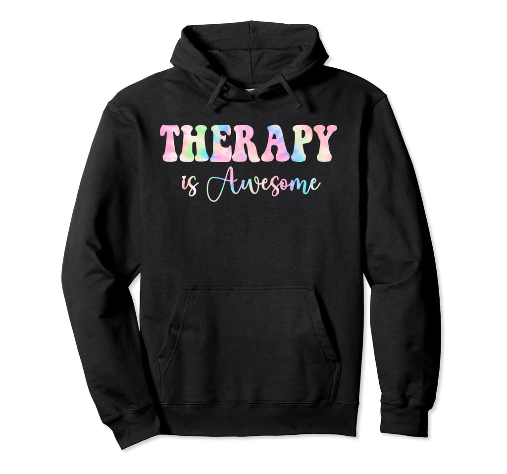 Therapy Is Awesome Self Care Mental Hoodie - Graphic Print for Adults - T-Shirt, Sweatshirt, Hoodie