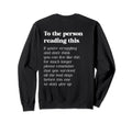 To Person Reading This Be Kind Sweatshirt - Aesthetic Graphic Unisex - T-Shirt, Sweatshirt, Hoodie