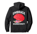 Embrace Neurodiversity Mental Health Hoodie - Novelty Apparel Men Women - T-Shirt, Sweatshirt, Hoodie