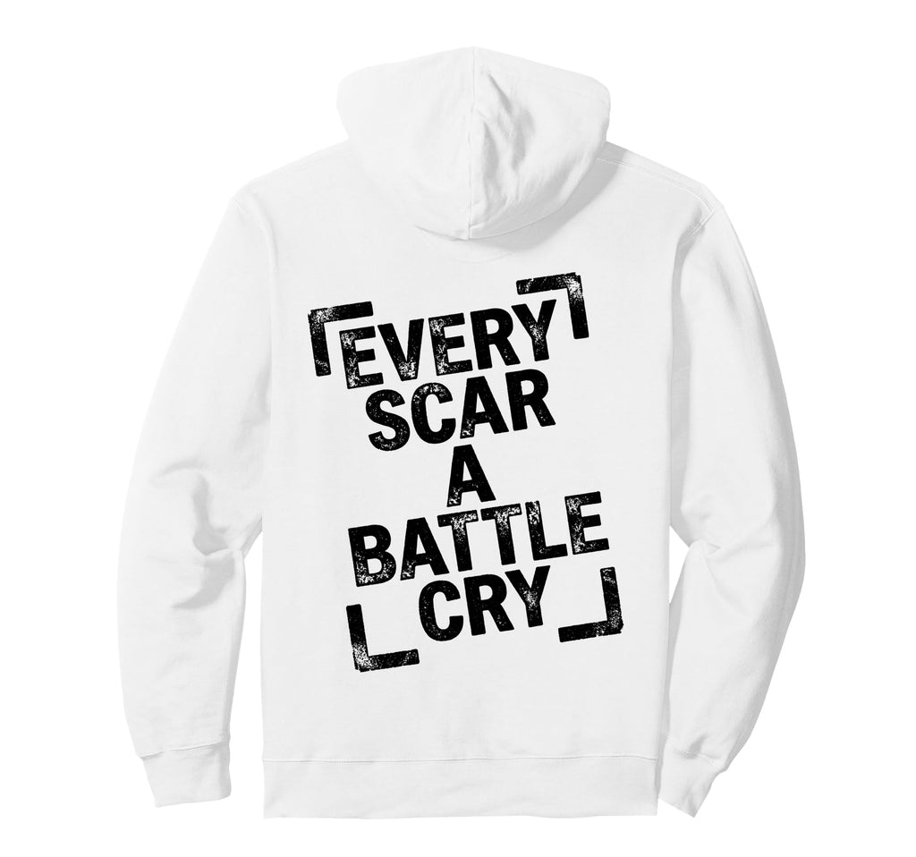 Every Scar Battle Cry Distressed Art Hoodie - Minimalist Print for Adults - T-Shirt, Sweatshirt, Hoodie