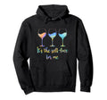 Its Self Love Me Wine Funny Self Care Hoodie - Minimalist Print Men Women - T-Shirt, Sweatshirt, Hoodie