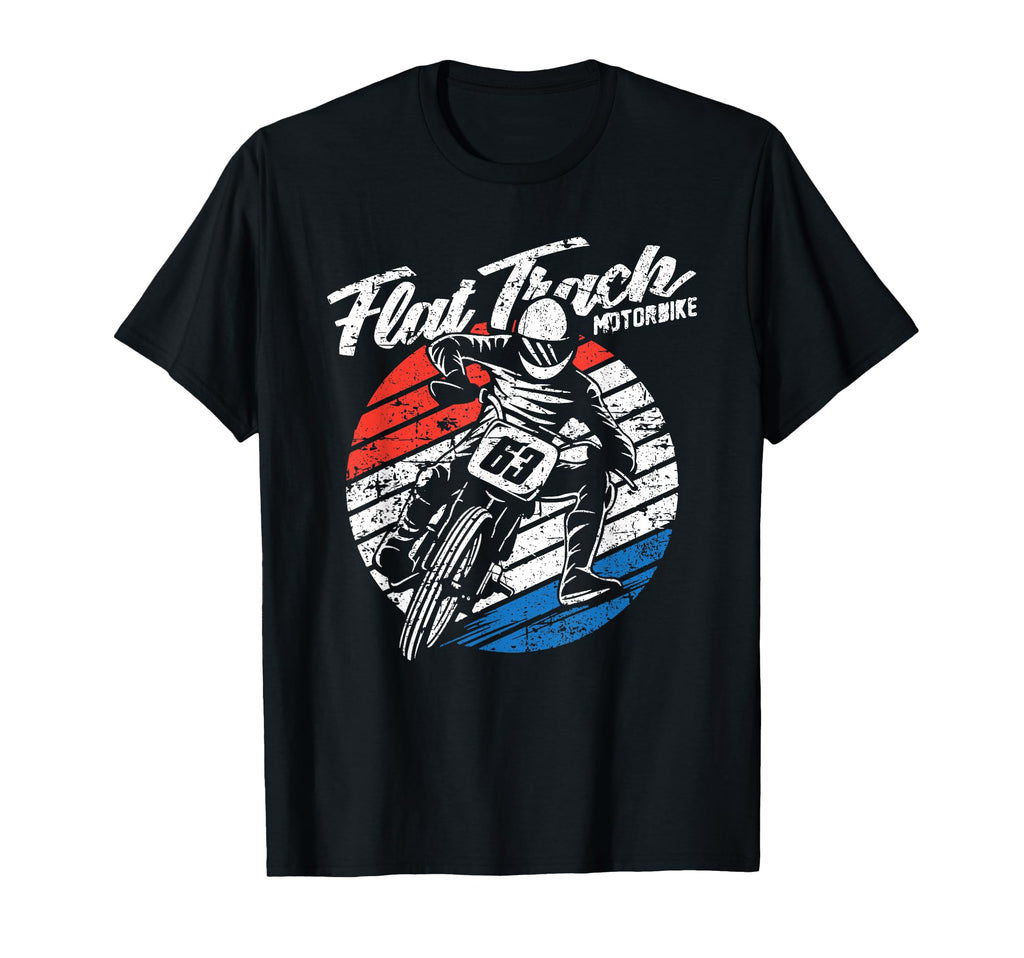 Flat Track Motorcycle Racing T-Shirt - Streetwear Style Unisex - T-Shirt, Sweatshirt, Hoodie