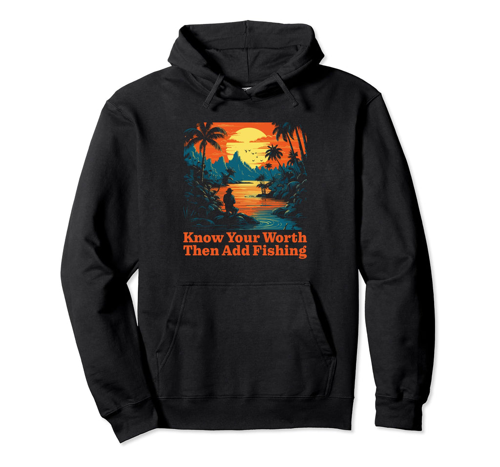 Know Worth Add Fish Self Love Lifestyle Hoodie - Minimalist Print Unisex - T-Shirt, Sweatshirt, Hoodie