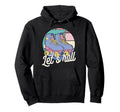 Lets Roll Roller Skating 70S 80S Roller Hoodie - Novelty Apparel Unisex - T-Shirt, Sweatshirt, Hoodie