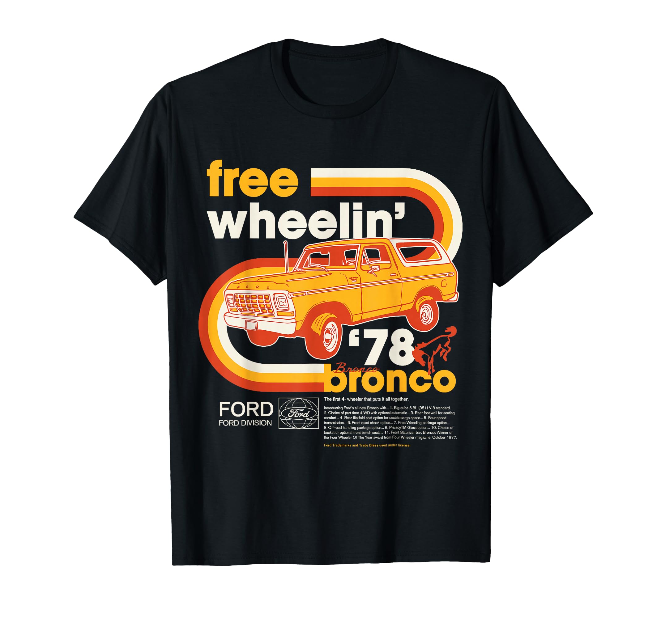 Ford Bronco Free Wheelin 1978 4 Wheeler T-Shirt - Aesthetic Graphic Unisex - T-Shirt, Sweatshirt, Hoodie