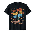 Why Fit When You Were Born To Stand T-Shirt - Novelty Apparel for Adults - T-Shirt, Sweatshirt, Hoodie