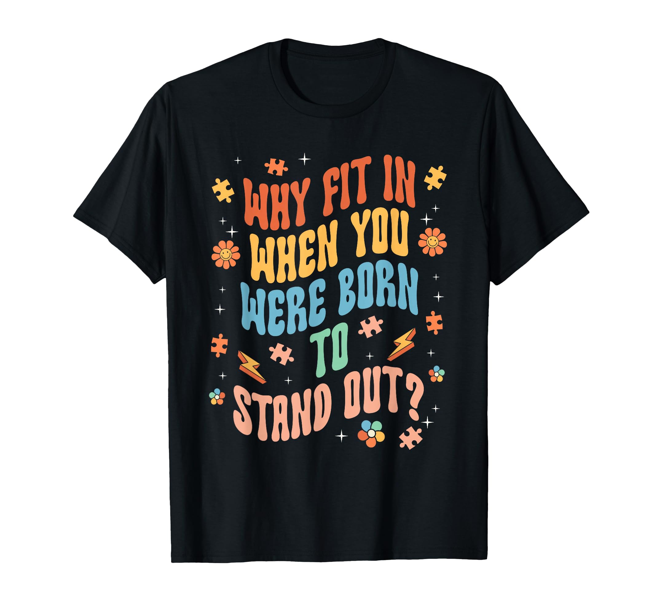 Why Fit When You Were Born To Stand T-Shirt - Novelty Apparel for Adults - T-Shirt, Sweatshirt, Hoodie