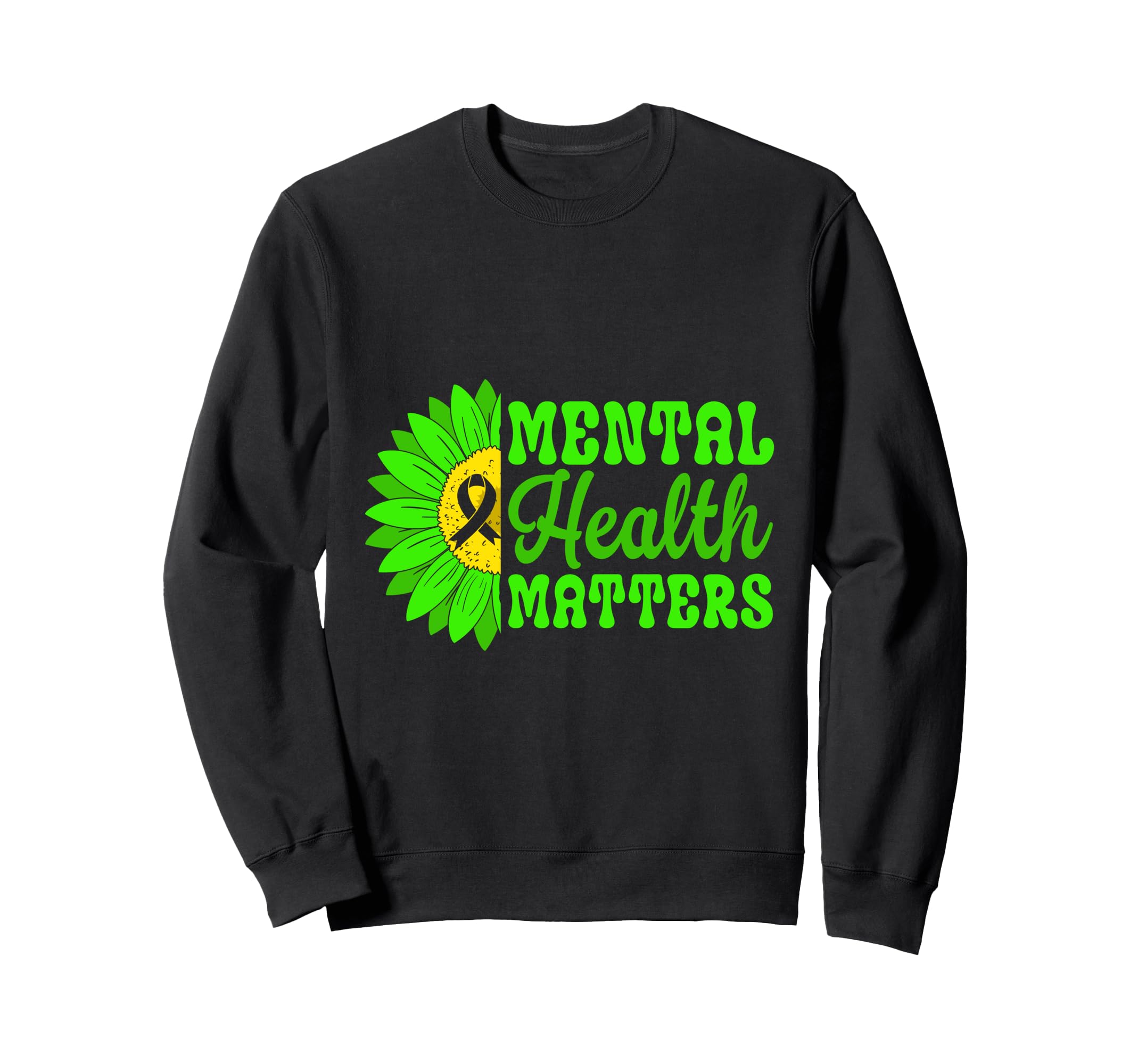 Vibrant Green Mental Health Matters Sweatshirt - Trendy Graphic Men Women - T-Shirt, Sweatshirt, Hoodie