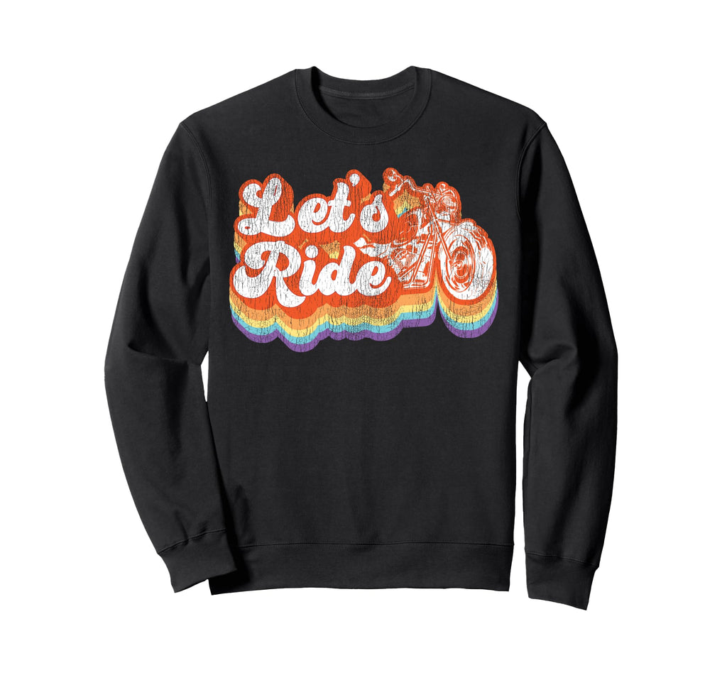 Motorcycle Biker Lets Ride Sweatshirt - Graphic Print Unisex - T-Shirt, Sweatshirt, Hoodie