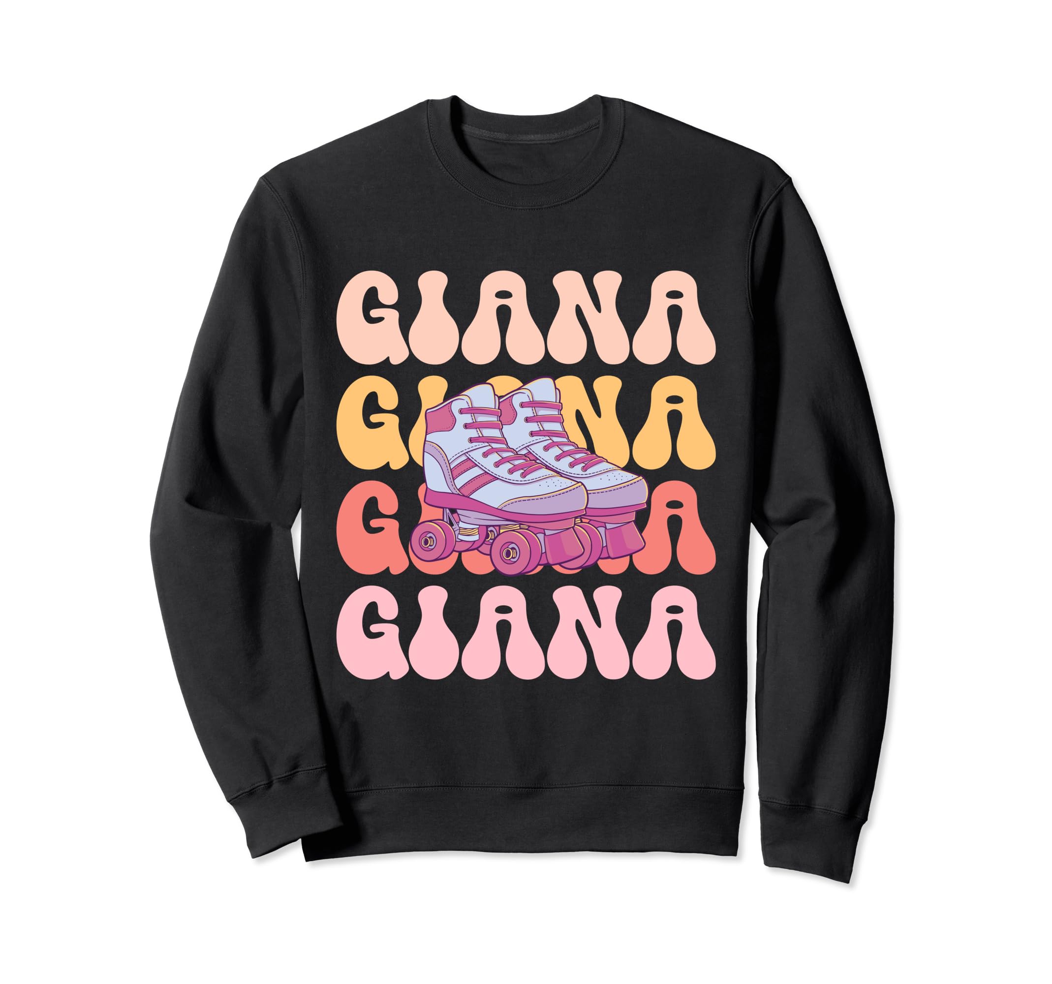 Giana Name Roller Skating Hobby Sweatshirt - Unique Graphic Unisex - T-Shirt, Sweatshirt, Hoodie