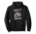 Keep It Twisted Motorcycle Hoodie - Casual Everyday Wear Unisex - T-Shirt, Sweatshirt, Hoodie