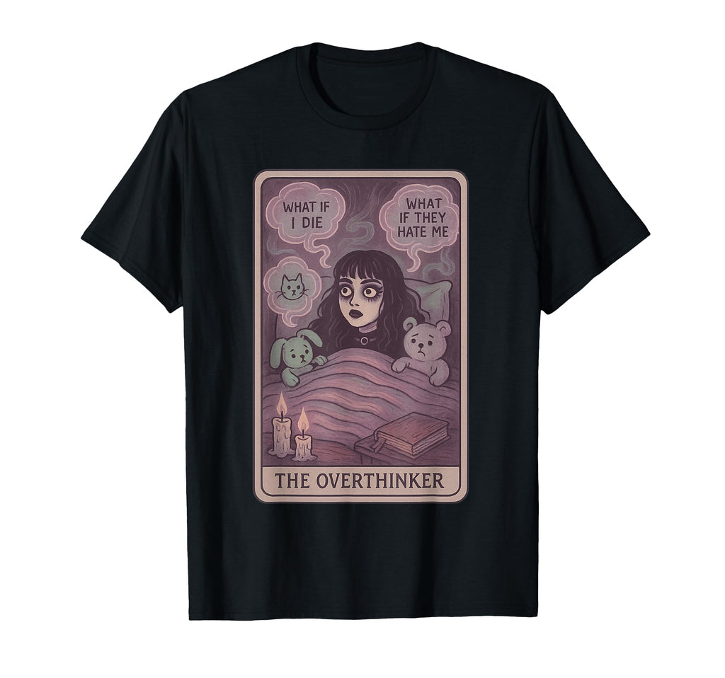 Overthinker Tarot Anxious Sleepless T-Shirt - Minimalist Print Unisex - T-Shirt, Sweatshirt, Hoodie