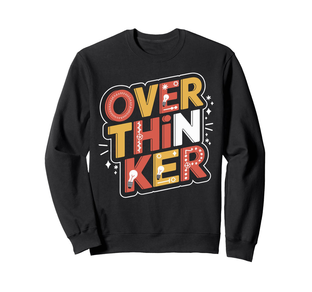 Overthinker Bold Lettering Light Sweatshirt - Custom Art Print for Adults - T-Shirt, Sweatshirt, Hoodie