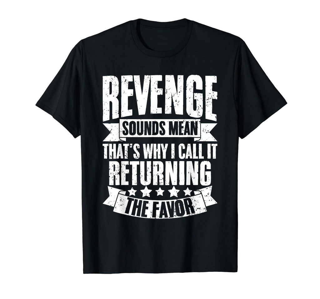 Funny Revenge Sounds Mean Socially T-Shirt - Aesthetic Graphic Men Women - T-Shirt, Sweatshirt, Hoodie
