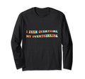 I Even Overthink My Overthinking T-Shirt - Novelty Apparel Men Women - T-Shirt, Sweatshirt, Hoodie