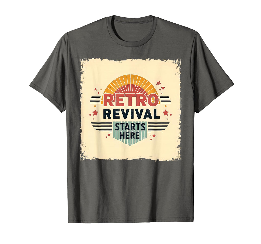 Revival Starts Here T-Shirt - Trendy Graphic Men Women - T-Shirt, Sweatshirt, Hoodie