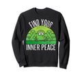 Find Your Inner Peace Mental Health Sweatshirt - Graphic Print Men Women - T-Shirt, Sweatshirt, Hoodie