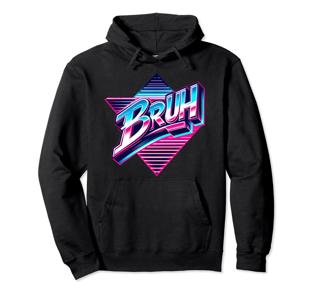 Bruh Meme Synthwave 80S Mens Funny Hoodie - Streetwear Style Unisex - T-Shirt, Sweatshirt, Hoodie