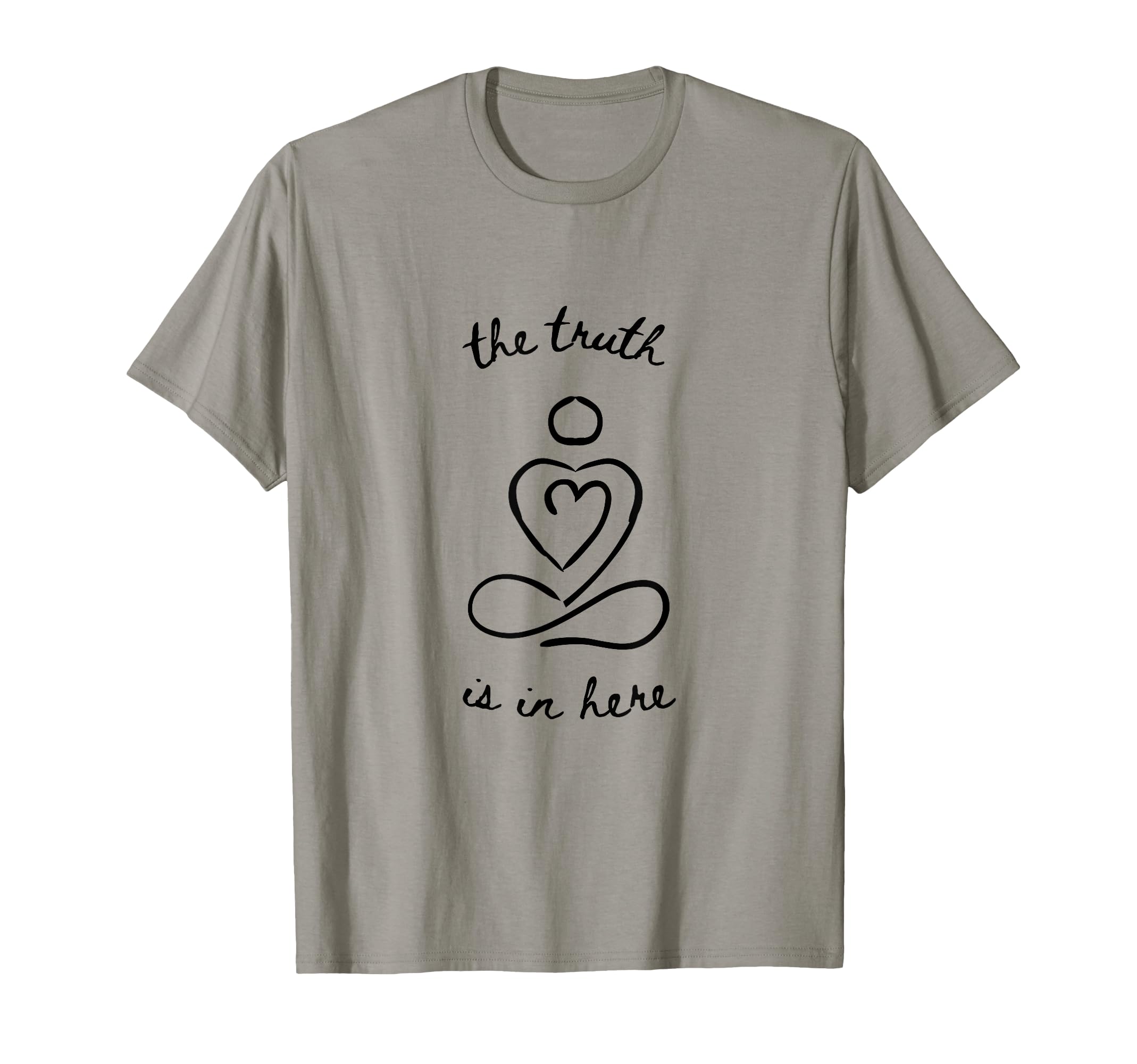 Truth Is Here Heart Centered Yoga New T-Shirt - Trendy Graphic Men Women - T-Shirt, Sweatshirt, Hoodie
