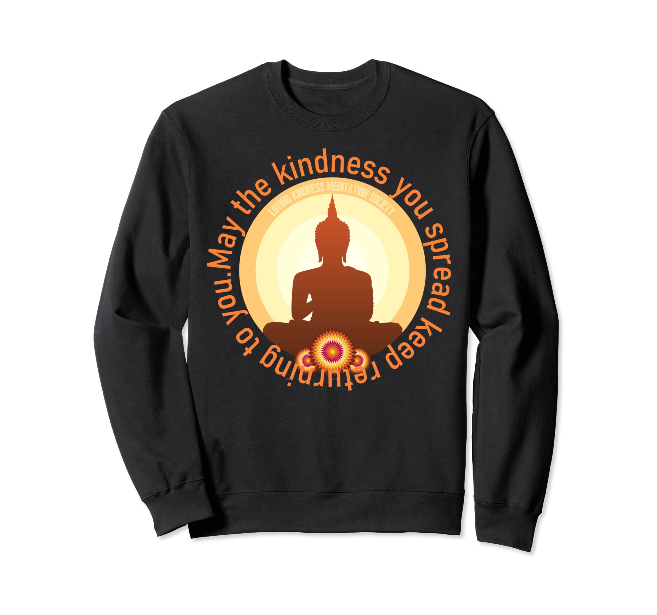 Mindfulness Buddha Buddhism Sweatshirt - Novelty Apparel for Adults - T-Shirt, Sweatshirt, Hoodie