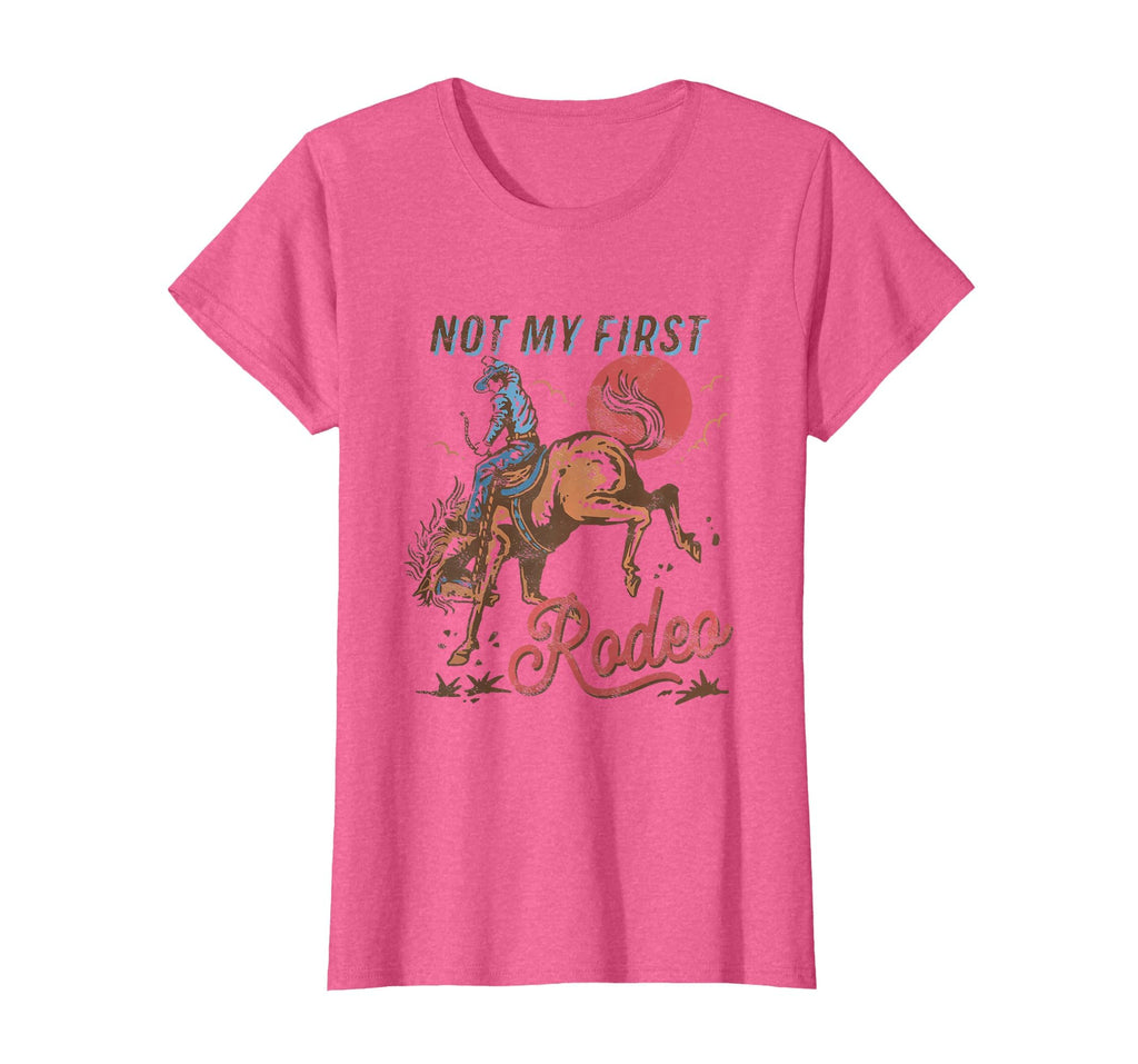 Bronc Riding Cowboy Rodeo Not My First T-Shirt - Unique Graphic for Adults - T-Shirt, Sweatshirt, Hoodie