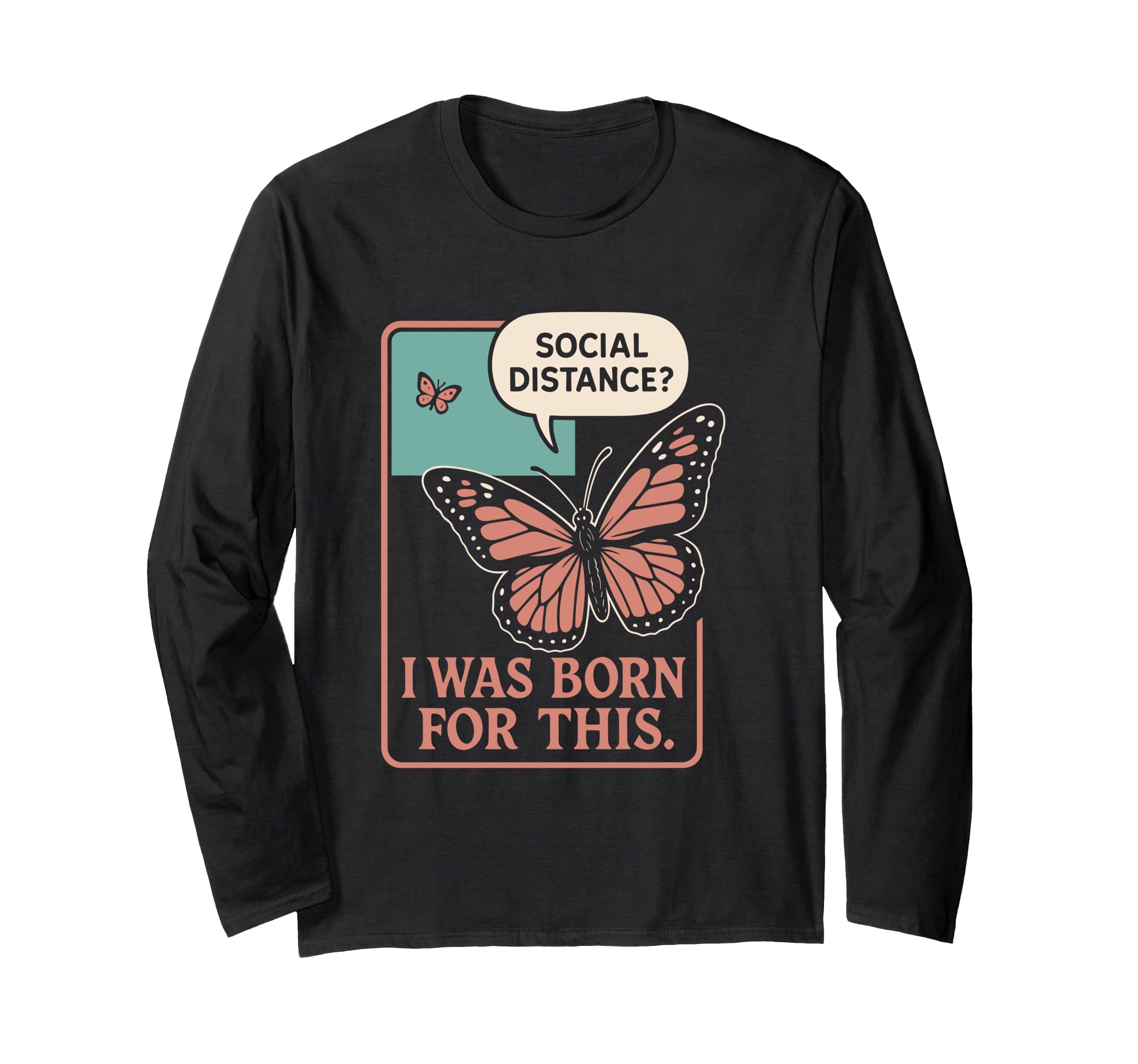 Anti Social Butterfly Introvert Meme T-Shirt - Trendy Graphic Men Women - T-Shirt, Sweatshirt, Hoodie