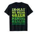 Groovy Awareness May We Wear Green T-Shirt - Custom Art Print Unisex - T-Shirt, Sweatshirt, Hoodie