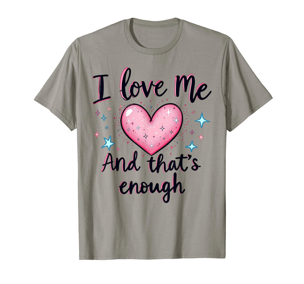 Self Love Aesthetic Heart T-Shirt - Casual Everyday Wear Unisex - T-Shirt, Sweatshirt, Hoodie